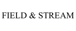 FIELD & STREAM