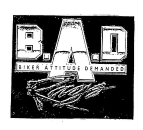 B.A.D BIKER ATTITUDE DEMANDED RAGS