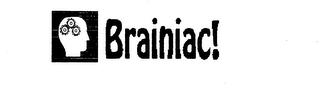 BRAINIAC!