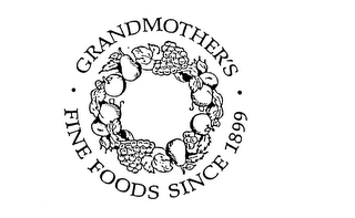 GRANDMOTHER'S FINE FOODS SINCE 1899