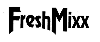 FRESHMIXX