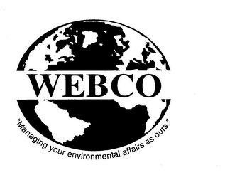 WEBCO "MANAGING YOUR ENVIRONMENTAL AFFAIRS AS OURS."