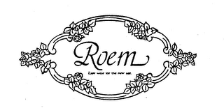 ROEM EASY WEAR FOR THE NEW AGE