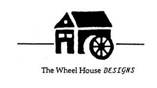 THE WHEEL HOUSE DESIGNS