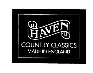 HAVEN COUNTRY CLASSICS MADE IN ENGLAND