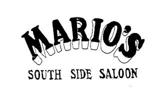 MARIO'S SOUTH SIDE SALOON
