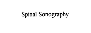 SPINAL SONOGRAPHY