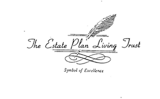 THE ESTATE PLAN LIVING TRUST SYMBOL OF EXCELLENCE