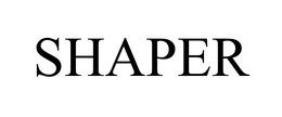 SHAPER