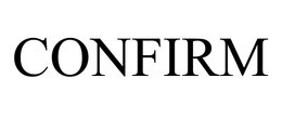 CONFIRM
