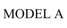 MODEL A