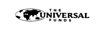 THE UNIVERSAL FUNDS