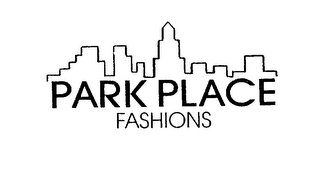 PARK PLACE FASHIONS