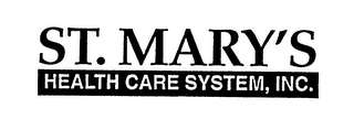 ST. MARY'S HEALTH CARE SYSTEM, INC.