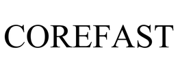 COREFAST