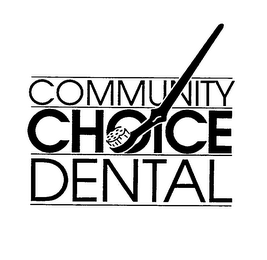 COMMUNITY CHOICE DENTAL