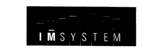 IMSYSTEM