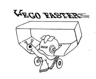 WEGO FASTER