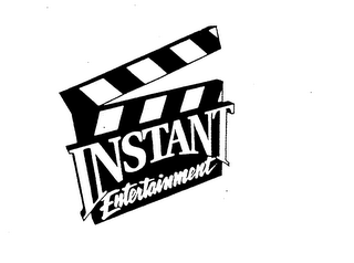 INSTANT ENTERTAINMENT
