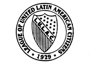 L.U.L.A.C. LEAGUE OF UNITED LATIN AMERICAN CITIZENS 1929