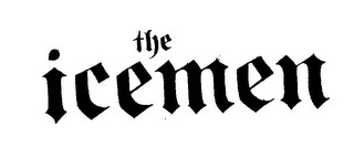 THE ICEMEN
