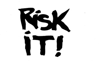 RISK IT!