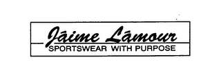 JAIME LAMOUR SPORTSWEAR WITH PURPOSE