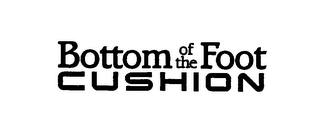 BOTTOM OF THE FOOT CUSHION