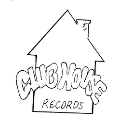 CLUB HOUSE RECORDS