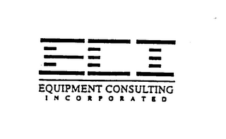 ECI EQUIPMENT CONSULTING INCORPORATED