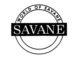 WORLD OF SAVANE SAVANE