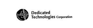 DEDICATED TECHNOLOGIES CORPORATION