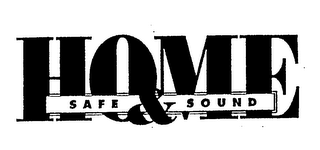 HOME-SAFE & SOUND