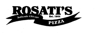 ROSATI'S AUTHENTIC CHICAGO PIZZA EST. 1964