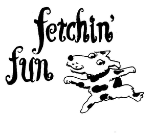 FETCHIN' FUN