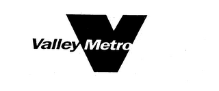 V VALLEY METRO