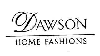 DAWSON HOME FASHIONS