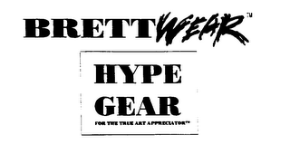 BRETTWEAR HYPE GEAR FOR THE TRUE ART APPRECIATOR