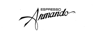 ESPRESSO ARMANDO