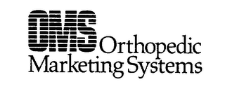 OMS ORTHOPEDIC MARKETING SYSTEMS