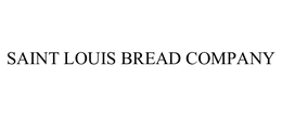SAINT LOUIS BREAD COMPANY trademark