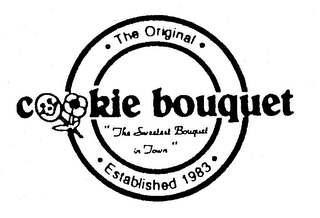 THE ORIGINAL COOKIE BOUQUET ESTABLISHED 1983 "THE SWEETEST BOUQUET IN TOWN"