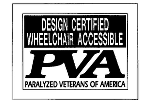 DESIGN CERTIFIED WHEELCHAIR ACCESSIBLE PVA PARALYZED VETERANS OF AMERICA