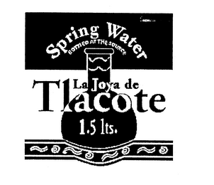 LA JOYA DE TLACOTE 1.5 LTS. SPRING WATER BOTTLED AT THE SOURCE