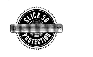 SLICK 50 PROTECTION