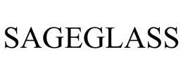 SAGEGLASS