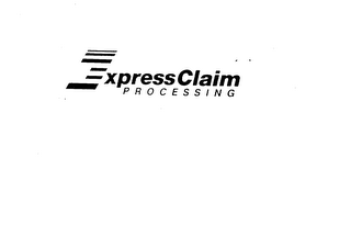 EXPRESS CLAIM PROCESSING