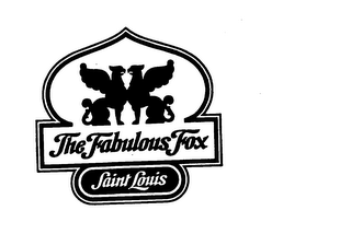 THE FABULOUS FOX SAINT LOUIS