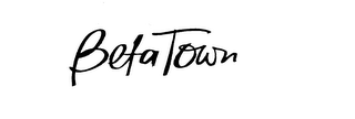 BETA TOWN