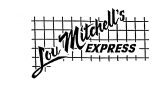 LOU MITCHELL'S EXPRESS